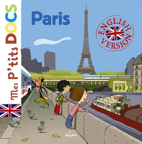 Beispielbild fr Mes P'Tits Docs: Paris (English Version) (French Edition) zum Verkauf von Better World Books