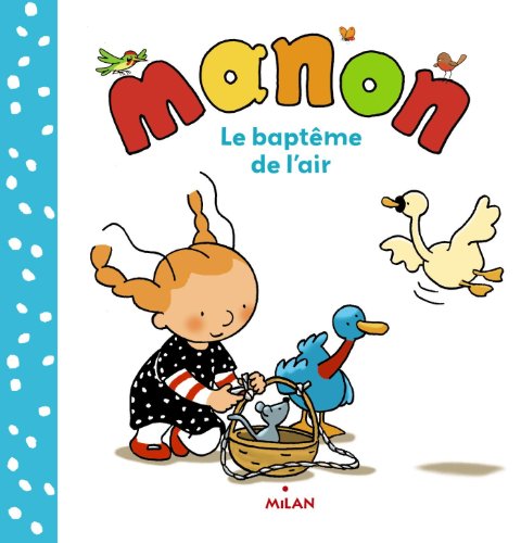 Beispielbild fr Manon - Le Baptme de l'air zum Verkauf von Ammareal