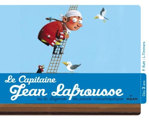 Imagen de archivo de Capitaine Jean Lafrousse ! a la venta por medimops