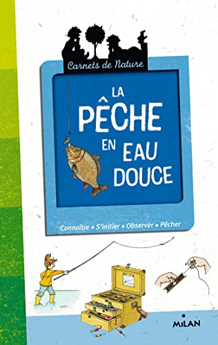 9782745956651: La pche en eau douce