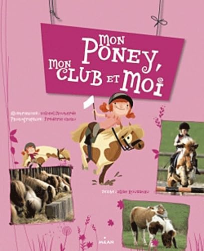 9782745956682: Mon poney, mon club et moi (Documentaires nature)