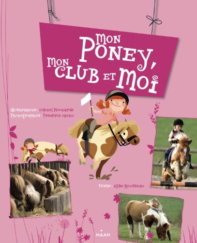 9782745956682: Mon poney, mon club et moi