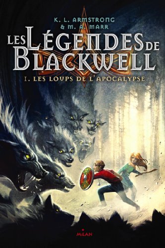 9782745957290: Les loups de l'Apocalypse (Les Légendes de Blackwell (1))