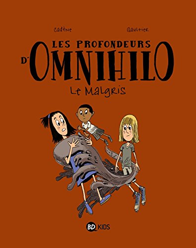 Beispielbild fr LES PROFONDEURS D'OMNIHILO T02 LE MALGRIS zum Verkauf von medimops