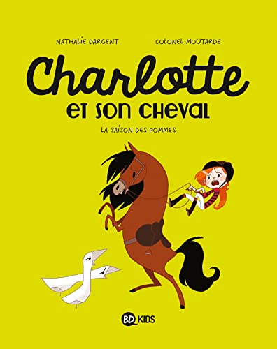 Beispielbild fr Charlotte et son cheval, Tome 01: La Saison des pommes zum Verkauf von Greener Books