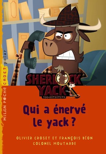 9782745957689: Qui a nerv le yack ? (Sherlock Yack, 3)