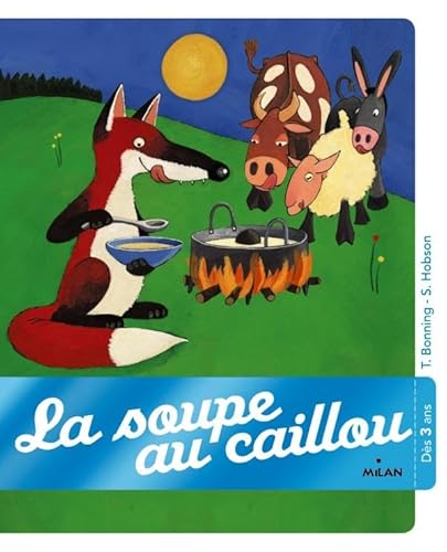 Beispielbild fr La Soupe Au Caillou zum Verkauf von RECYCLIVRE