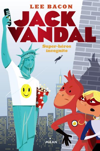 Beispielbild fr JACK VANDAL T02 SUPER HEROS INCOGNITO (MIL.LEC 8-10 AN) zum Verkauf von Wonder Book