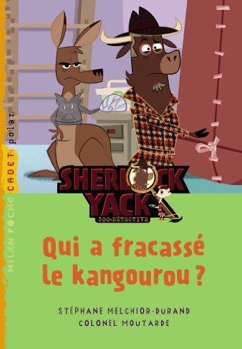 Beispielbild fr Qui a fracass le kangourou ? (Sherlock Yack (6)) zum Verkauf von Book Deals