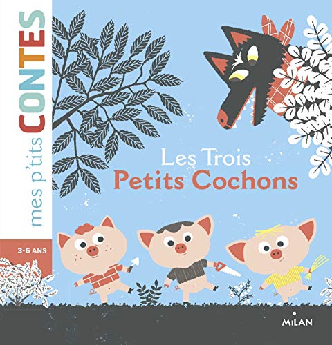 Beispielbild fr Mes p'tits contes/Mes p'tits mythes: Les trois petits cochons zum Verkauf von WorldofBooks