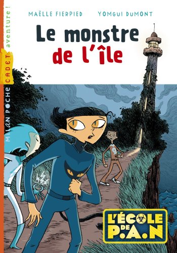 Beispielbild fr L'cole de P.A.N., Tome 01: Le monstre de l'le zum Verkauf von Ammareal