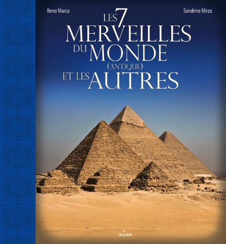 Beispielbild fr Les sept merveilles du monde antique et autres zum Verkauf von medimops