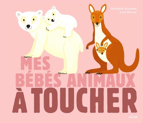 9782745961747: Mes bbs animaux  toucher (Docus  toucher)