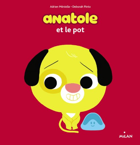 9782745962089: Anatole et le pot