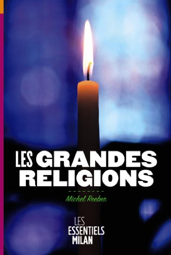 GRANDES RELIGIONS (LES) - REEBER MICHEL