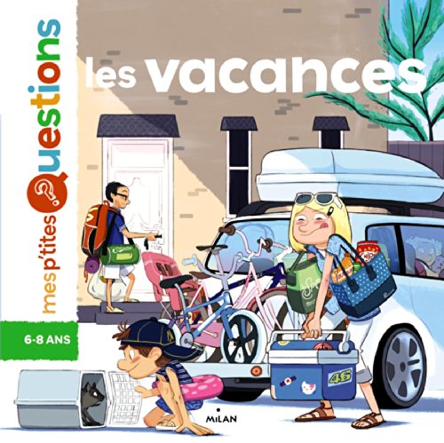 9782745965196: Les vacances: 6-8 ans