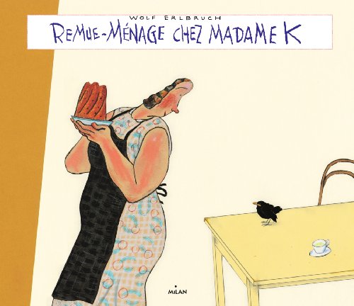 9782745965493: Remue-mnage chez Madame K (Albums 3 - 7 ans)