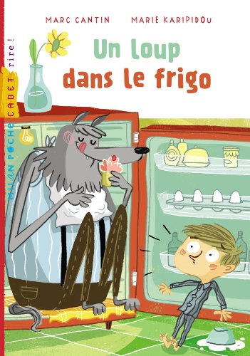 Stock image for UN LOUP DANS LE FRIGO for sale by medimops