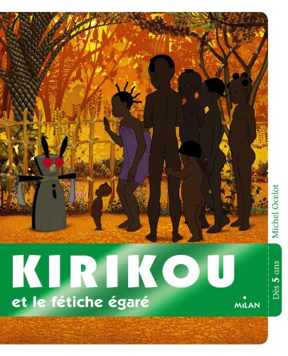 9782745966032: Kirikou et le ftiche gar (Le coffre  histoires)