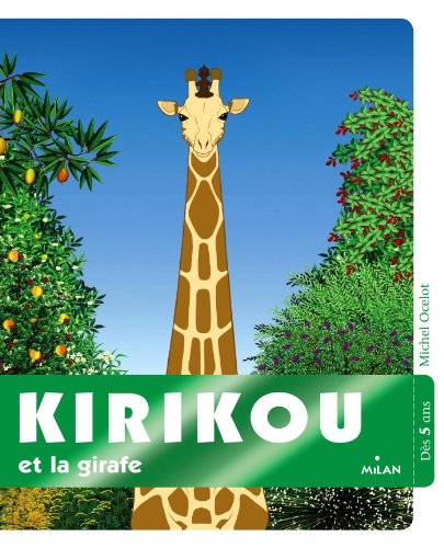 9782745966049: Kirikou et la girafe (Le coffre  histoires)