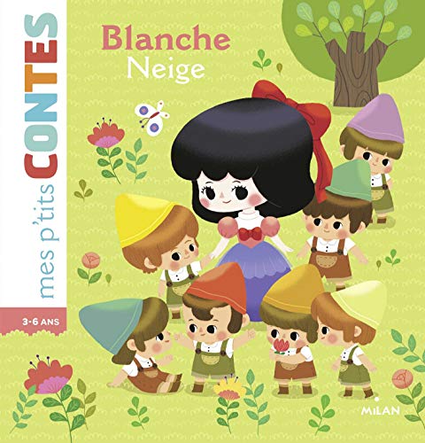 Beispielbild fr Mes p'tits contes/Mes p'tits mythes: Blanche-Neige zum Verkauf von WorldofBooks