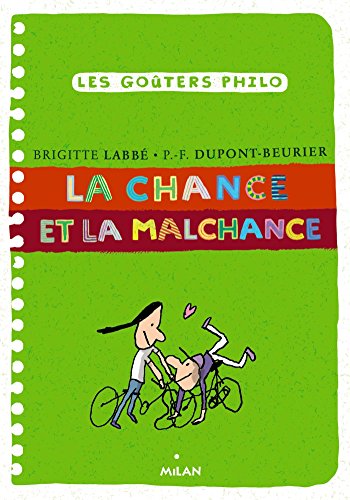 Beispielbild fr La chance et la malchance Labb, Brigitte; Dupont-Beurier, Pierre-Franois et Azam, Jacques zum Verkauf von BIBLIO-NET