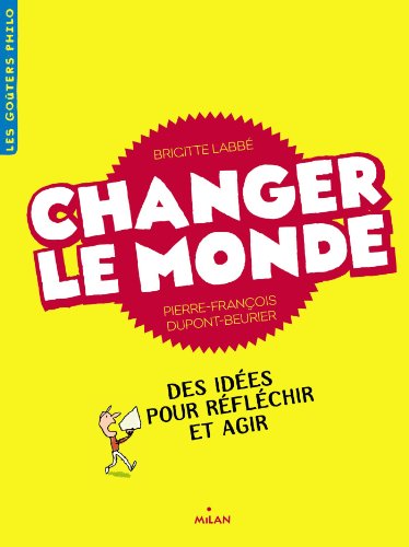 Stock image for Changer Le Monde for sale by ThriftBooks-Atlanta