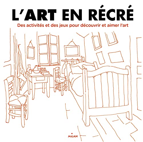 Beispielbild fr L'art en r cr : Des activit s et des jeux pour d couvrir et aimer l'art zum Verkauf von WorldofBooks