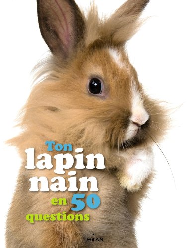 Beispielbild fr Ton Lapin Nain En 50 Questions zum Verkauf von ThriftBooks-Dallas