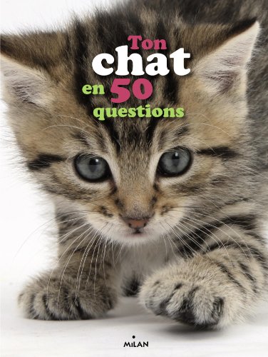 Beispielbild fr TON CHAT EN 50 QUESTIONS zum Verkauf von medimops