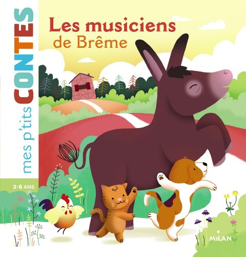 9782745968791: Les musiciens de Brme: Les musiciens de Breme (Mes p'tits contes)