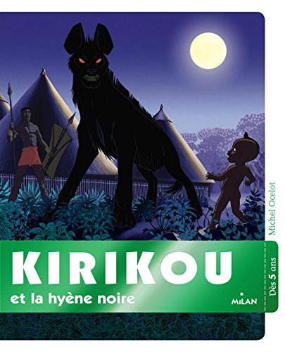 Imagen de archivo de Kirikou Et La Hyne Noire a la venta por RECYCLIVRE