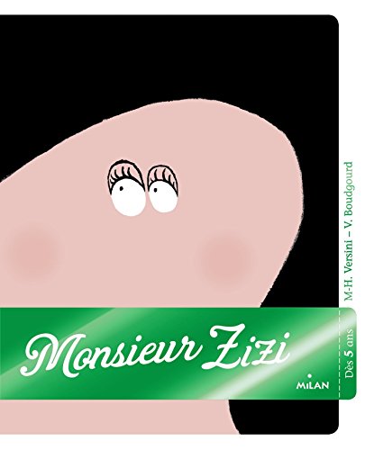 Beispielbild fr Monsieur Zizi zum Verkauf von RECYCLIVRE