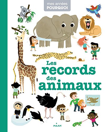Stock image for LES RECORDS DES ANIMAUX for sale by medimops