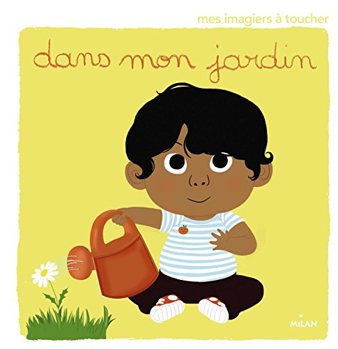 9782745972378: Dans mon jardin (Imagier  toucher)