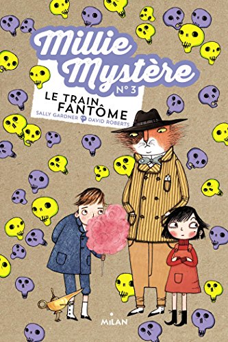9782745972446: Millie Mystre, Tome 03: Le train fantme