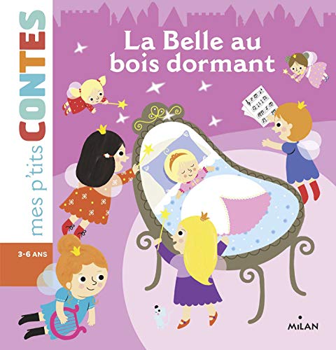 Beispielbild fr Mes p'tits contes/Mes p'tits mythes: La belle au bois dormant zum Verkauf von WorldofBooks