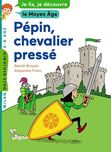 Beispielbild fr Pepin, chevalier presse: Je lis, je d couvre la chevalerie zum Verkauf von WorldofBooks