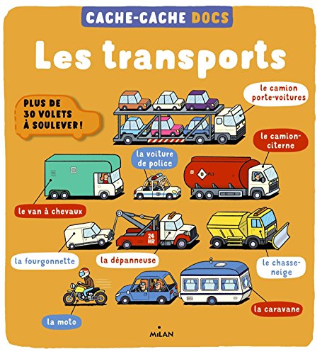 Beispielbild fr Les Transports : Plus De 30 Volets  Soulever ! zum Verkauf von RECYCLIVRE