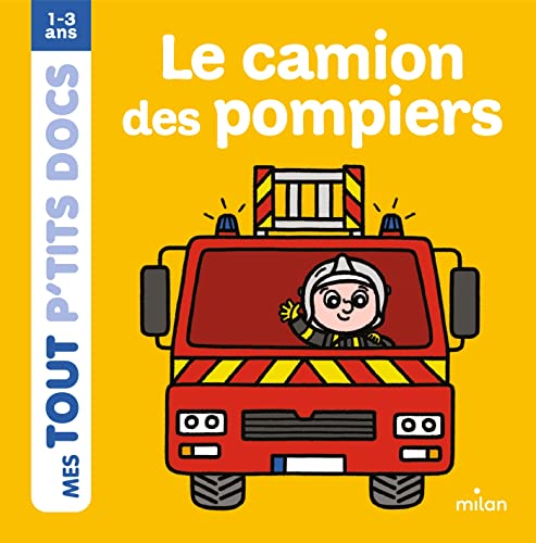Stock image for Le camion des pompiers for sale by ThriftBooks-Dallas