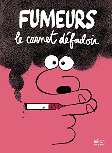 Stock image for Fumeurs, le carnet dfouloir Tranchant, Christophe et Maumont, Franois for sale by BIBLIO-NET
