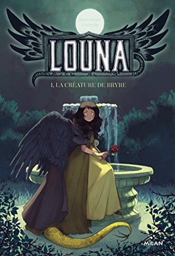 Imagen de archivo de Louna, Tome 01: Louna, la crature de Bryre (Louna (1)) (French Edition) a la venta por Better World Books