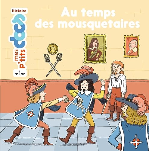Stock image for Au temps des mousquetaires for sale by Brit Books