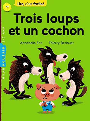Stock image for Trois Loups Et Un Cochon for sale by RECYCLIVRE