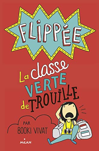 Stock image for Flippe, Tome 03: Classe verte de trouille for sale by medimops