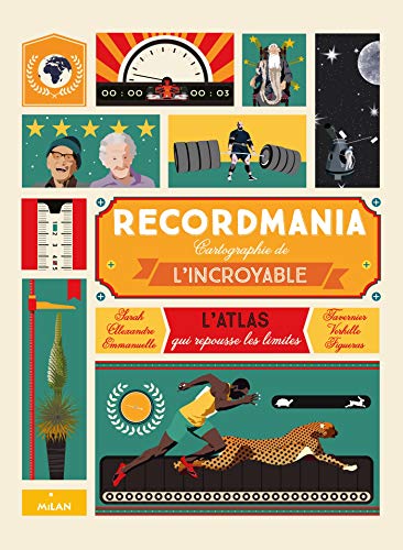Beispielbild fr Recordmania: L'Atlas de tous les records zum Verkauf von medimops