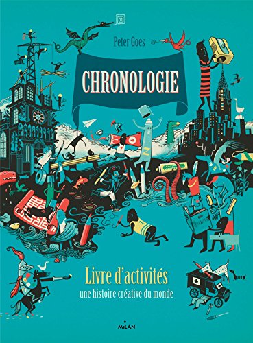 Imagen de archivo de Chronologie - Le livre d'activits: une histoire du monde crative a la venta por medimops