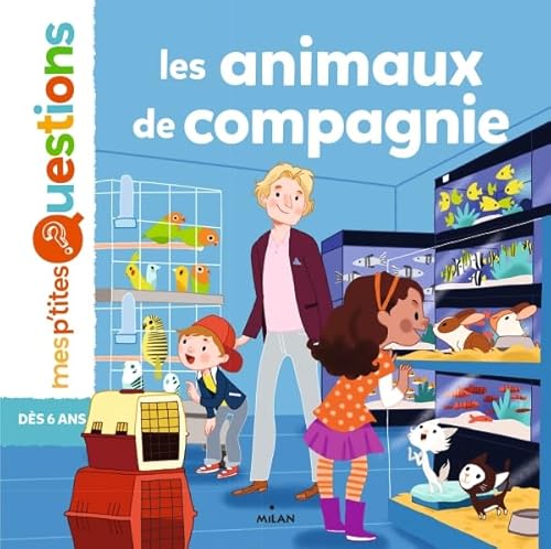 Beispielbild fr Les animaux de compagnie zum Verkauf von Librairie Th  la page