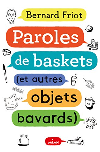 Stock image for Encore + d'histoires, Tome 01: Paroles de baskets (et autres objets bavards) for sale by WorldofBooks