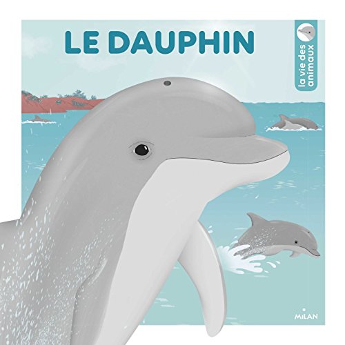Beispielbild fr Le dauphin zum Verkauf von medimops
